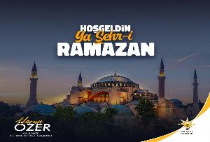 HOŞGELDİN MÜBAREK RAMAZAN-I ŞERİF